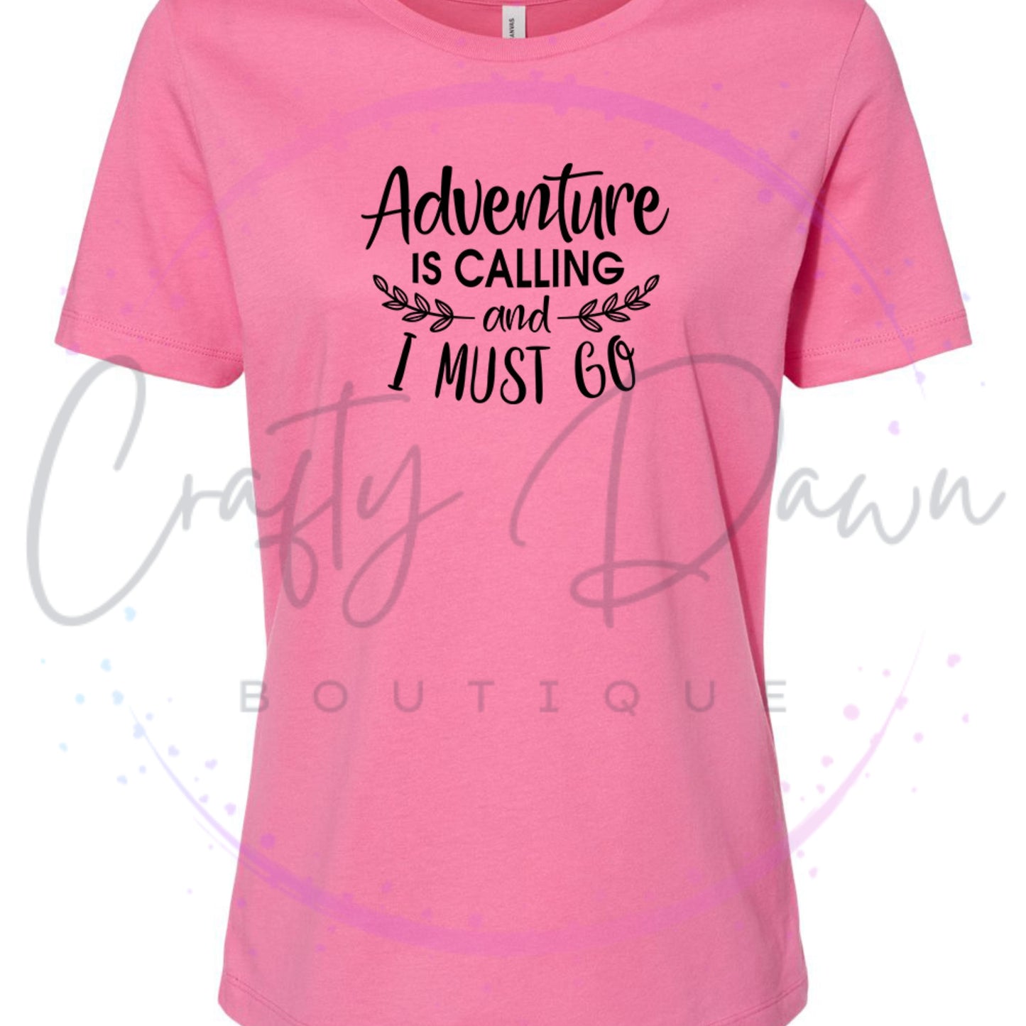 Adventure Is Calling...Women's Tee