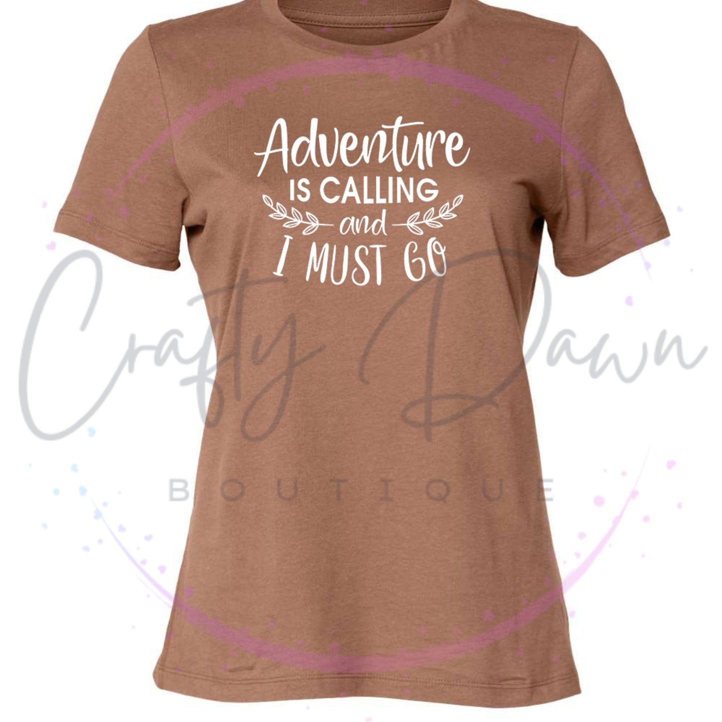 Adventure Is Calling...Women's Tee