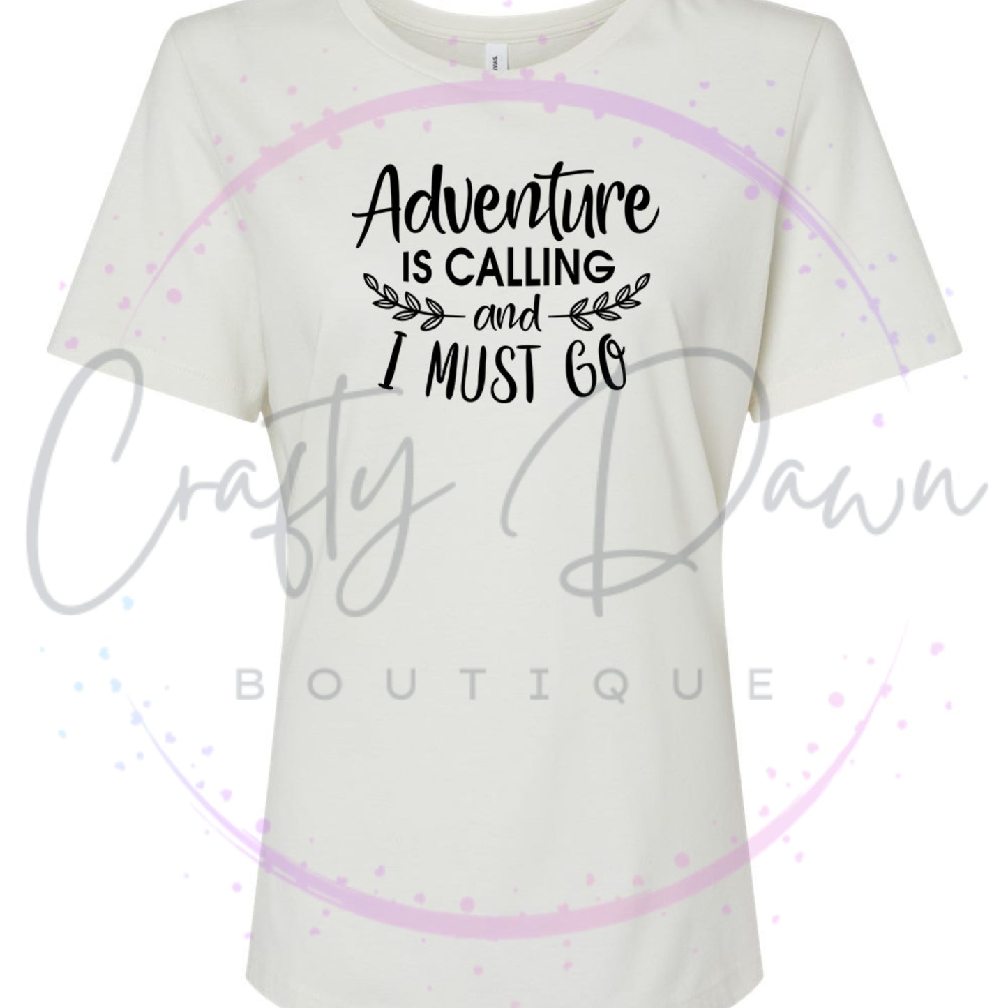 Adventure Is Calling...Women's Tee