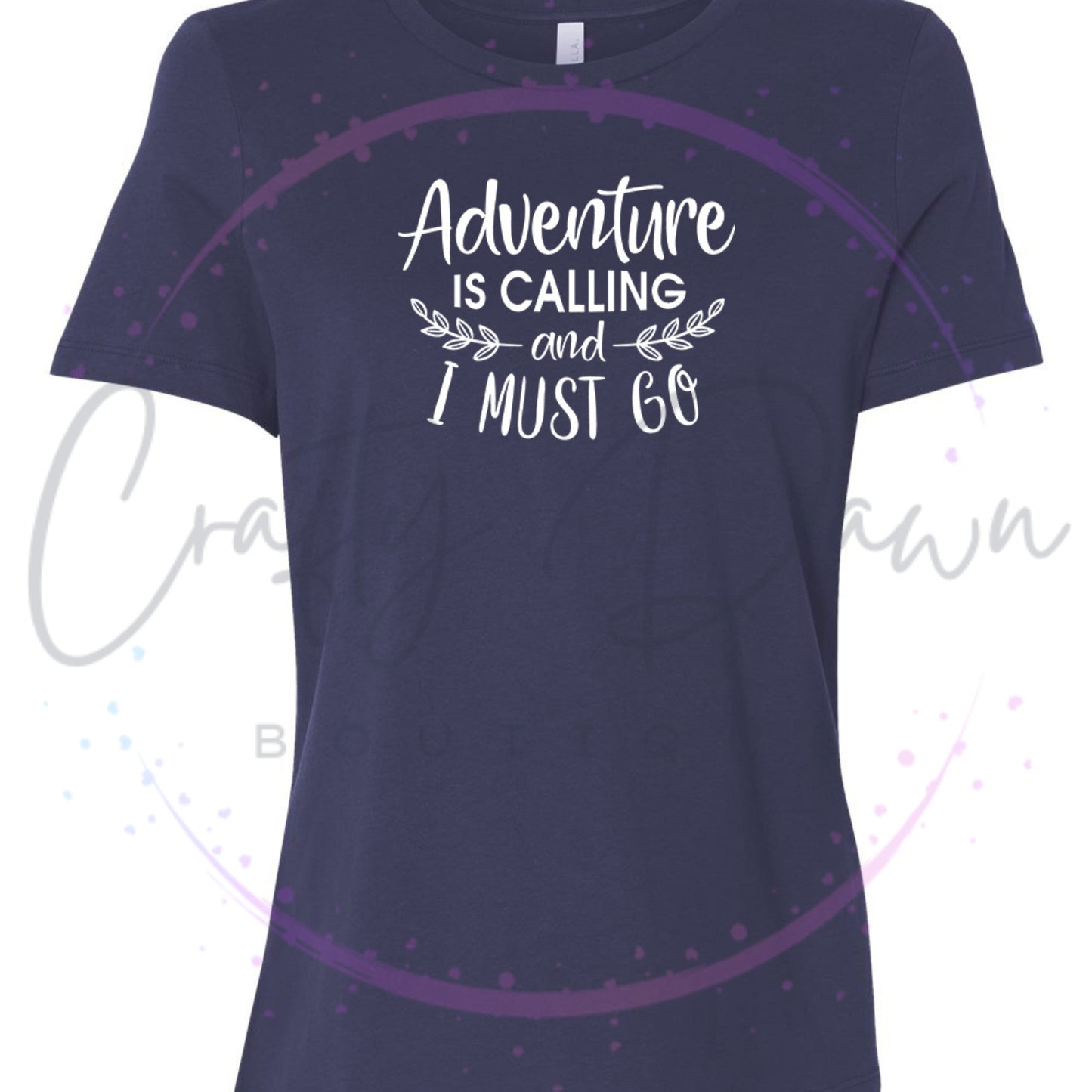 Adventure Is Calling...Women's Tee
