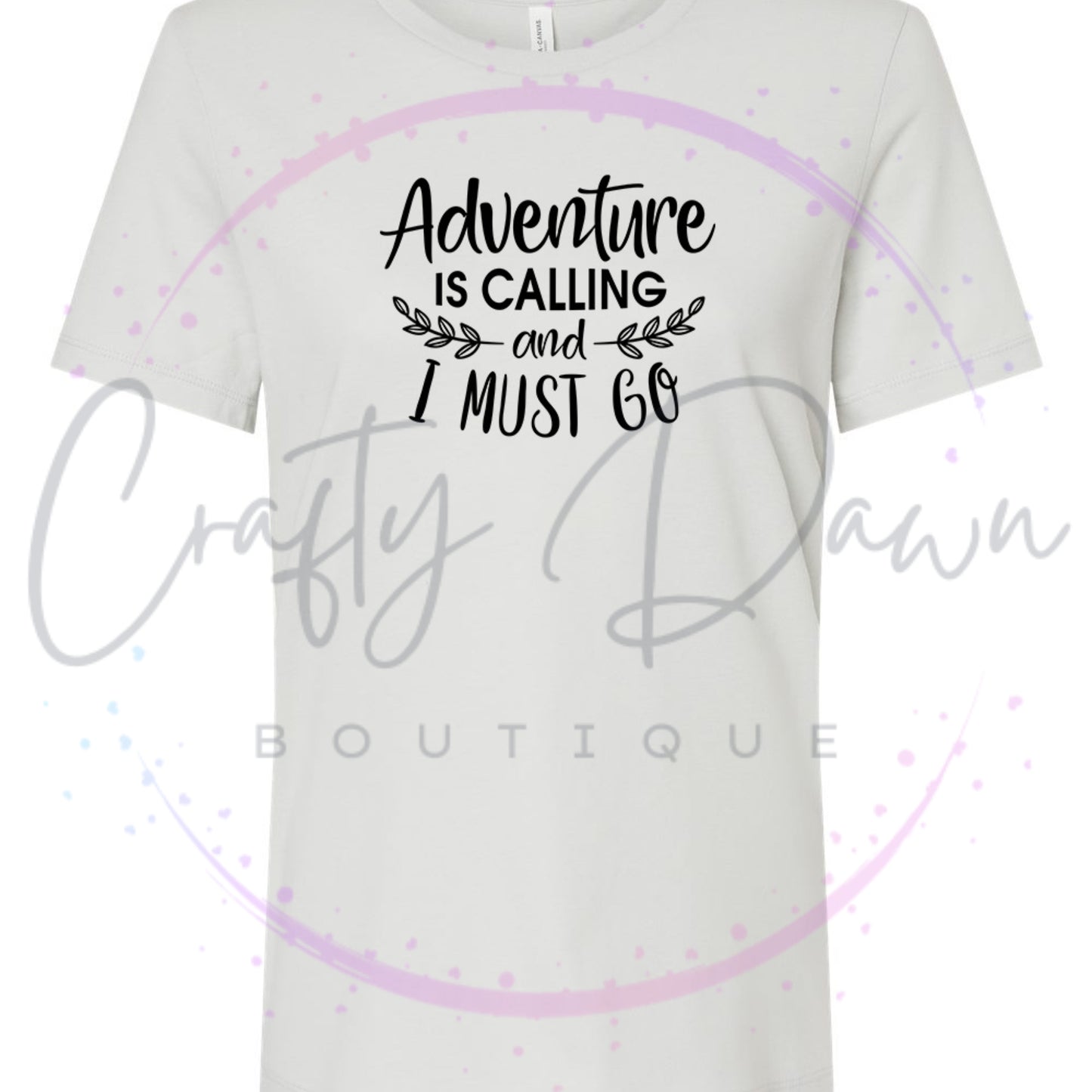Adventure Is Calling...Women's Tee