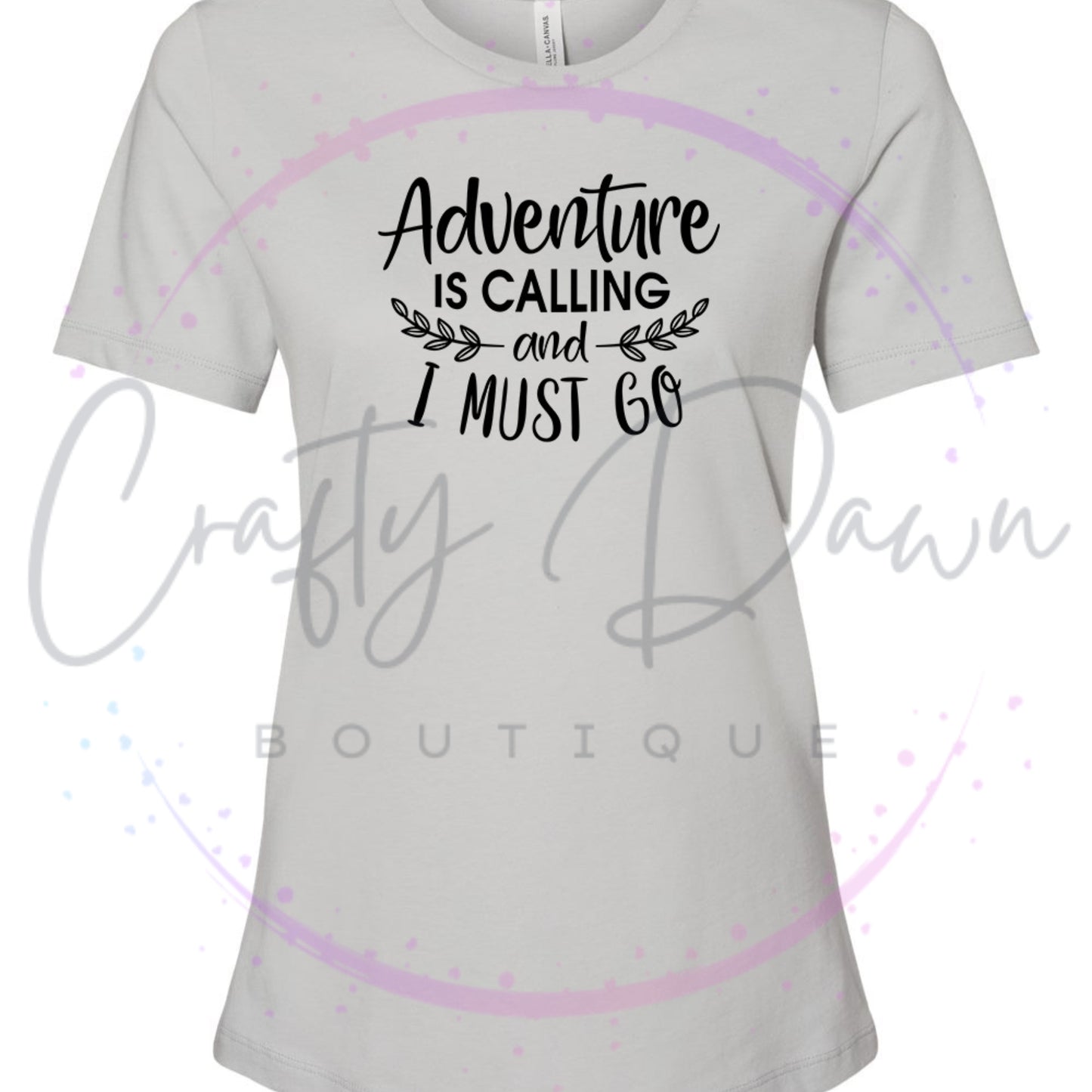 Adventure Is Calling...Women's Tee