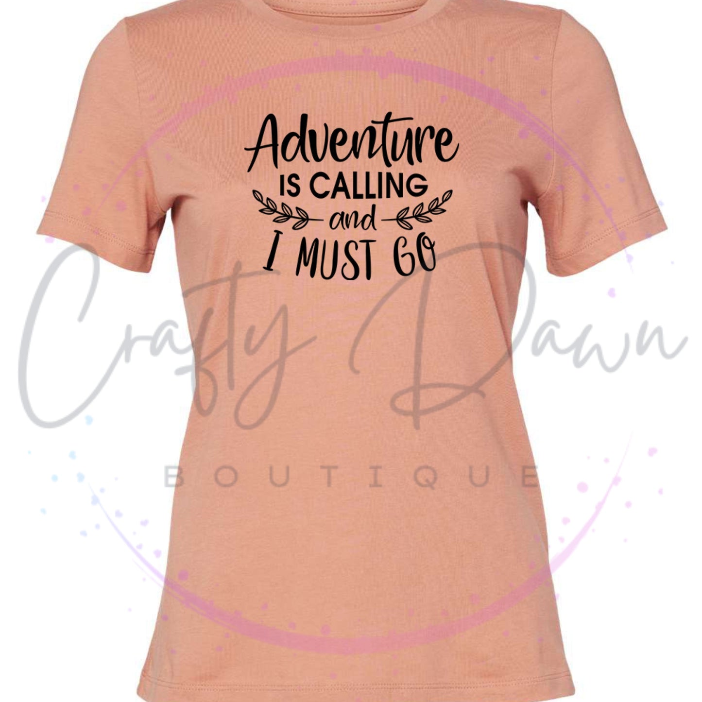 Adventure Is Calling...Women's Tee
