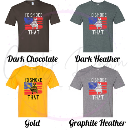 I'd Smoke That Tee