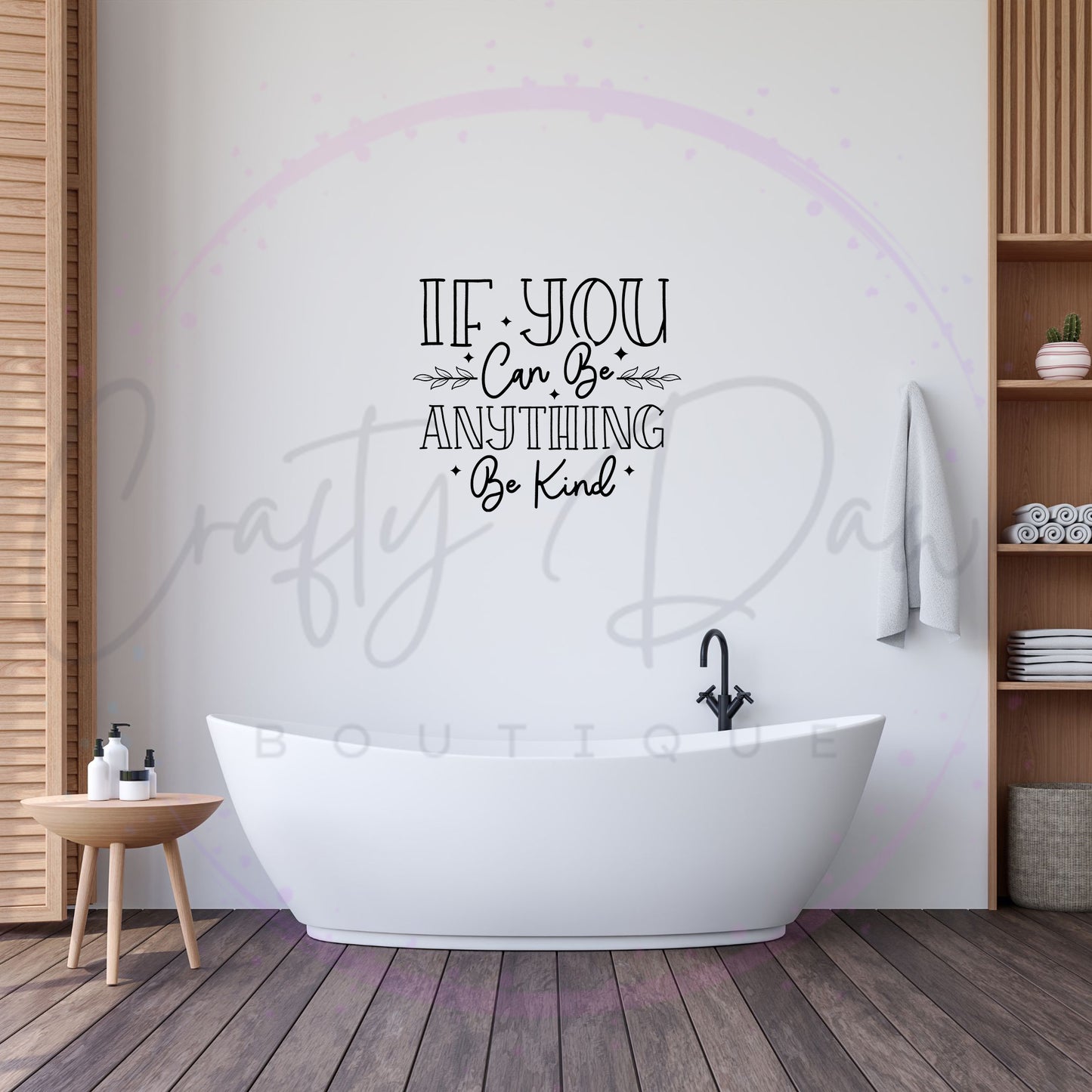 If You Can Be Anything Decal