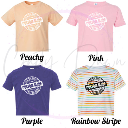 Custom Toddler Tee