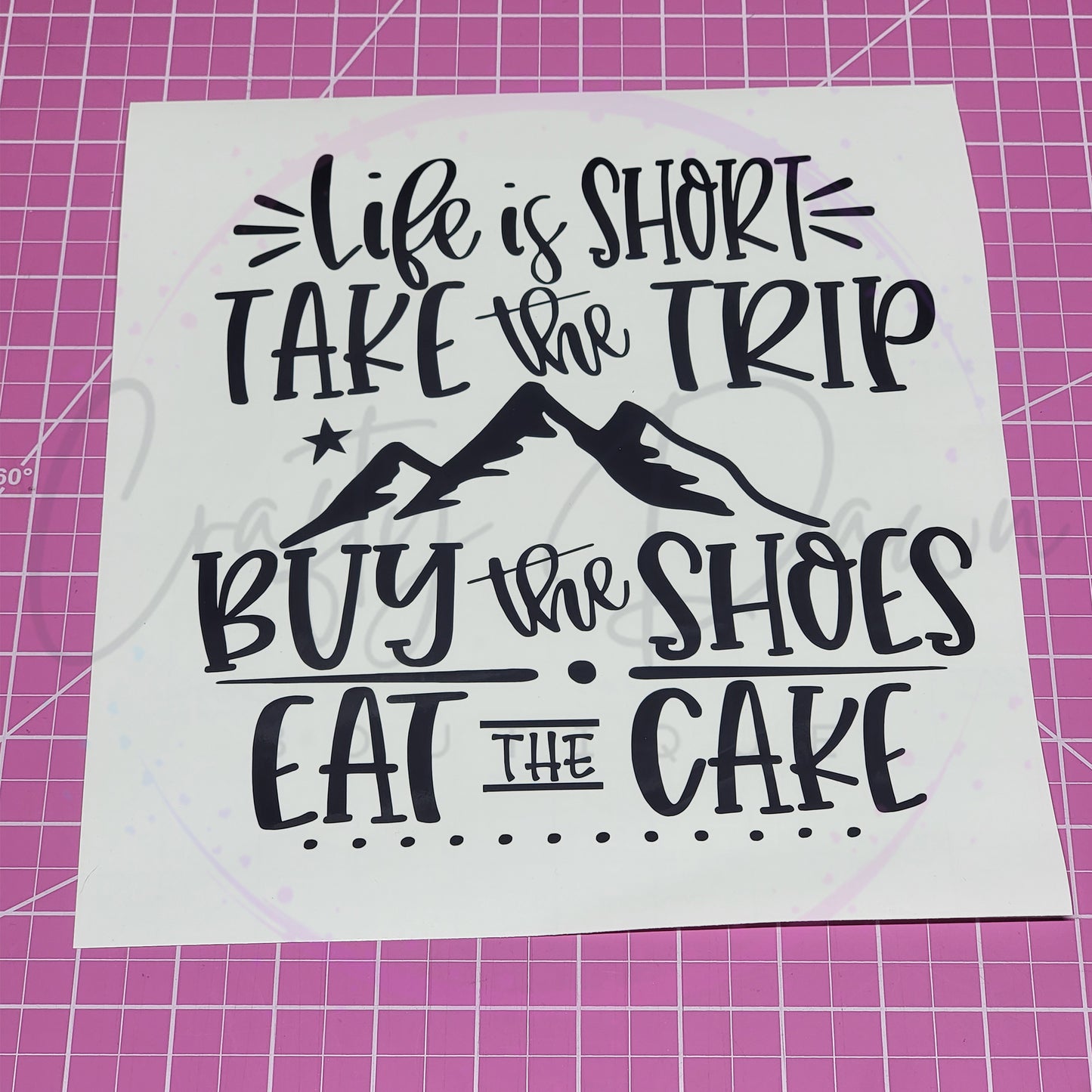 Life Is Short Take The Trip Decal