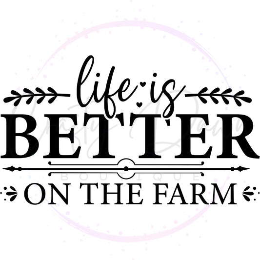 Life Is Better On The Farm Decal