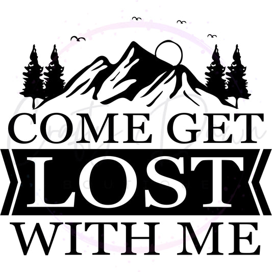 Get Lost With Me Decal