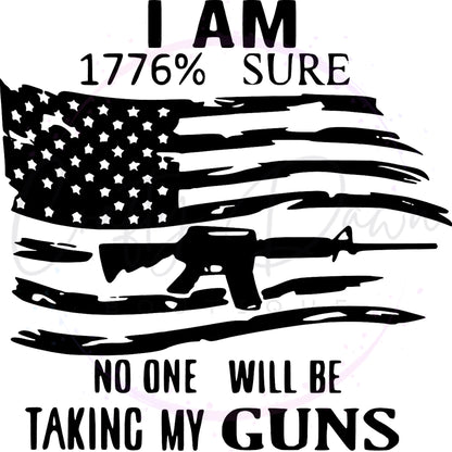 I Am 1776% Sure Decal