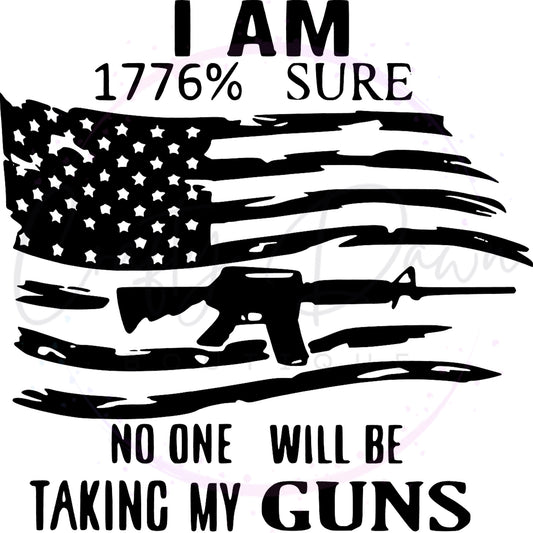 I Am 1776% Sure Decal