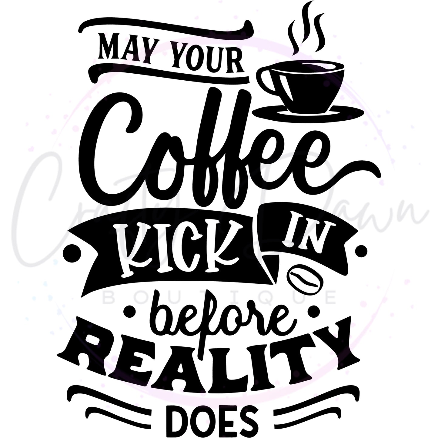 Coffee Before Reality Decal