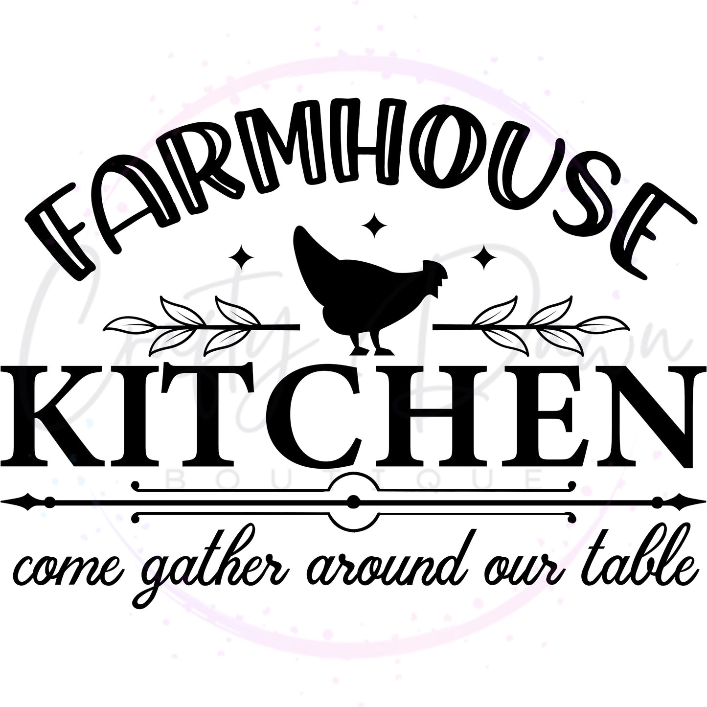 Farmhouse Kitchen Gather Around Decal