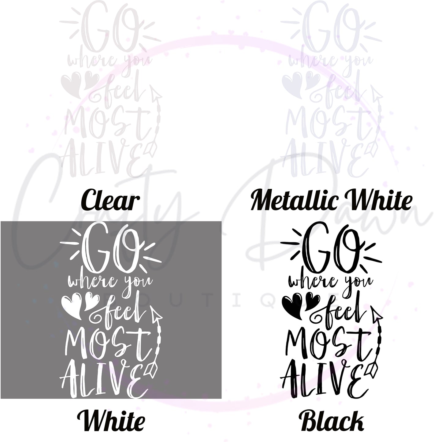 Go Where You Feel Most Alive Decal
