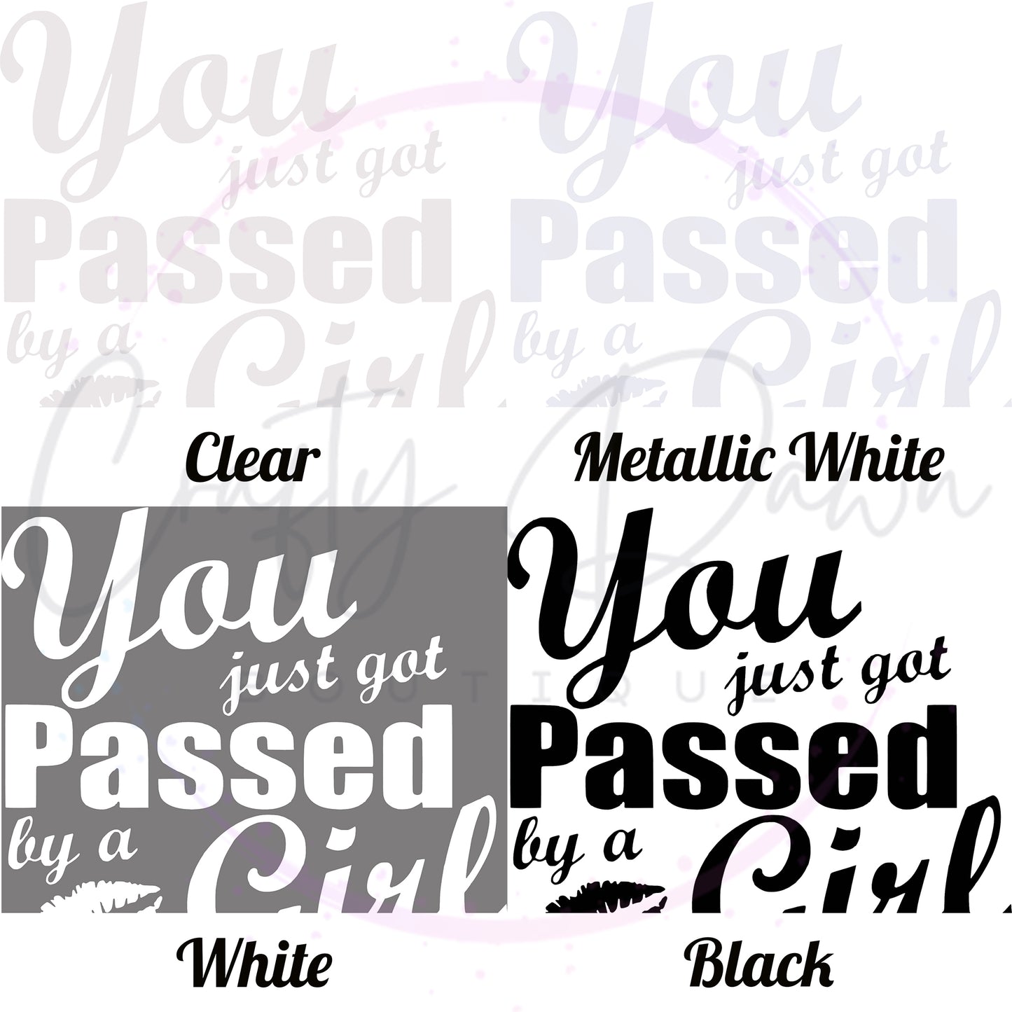 You Just Got Passed By A Girl Decal