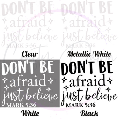 Don't Be Afraid Decal