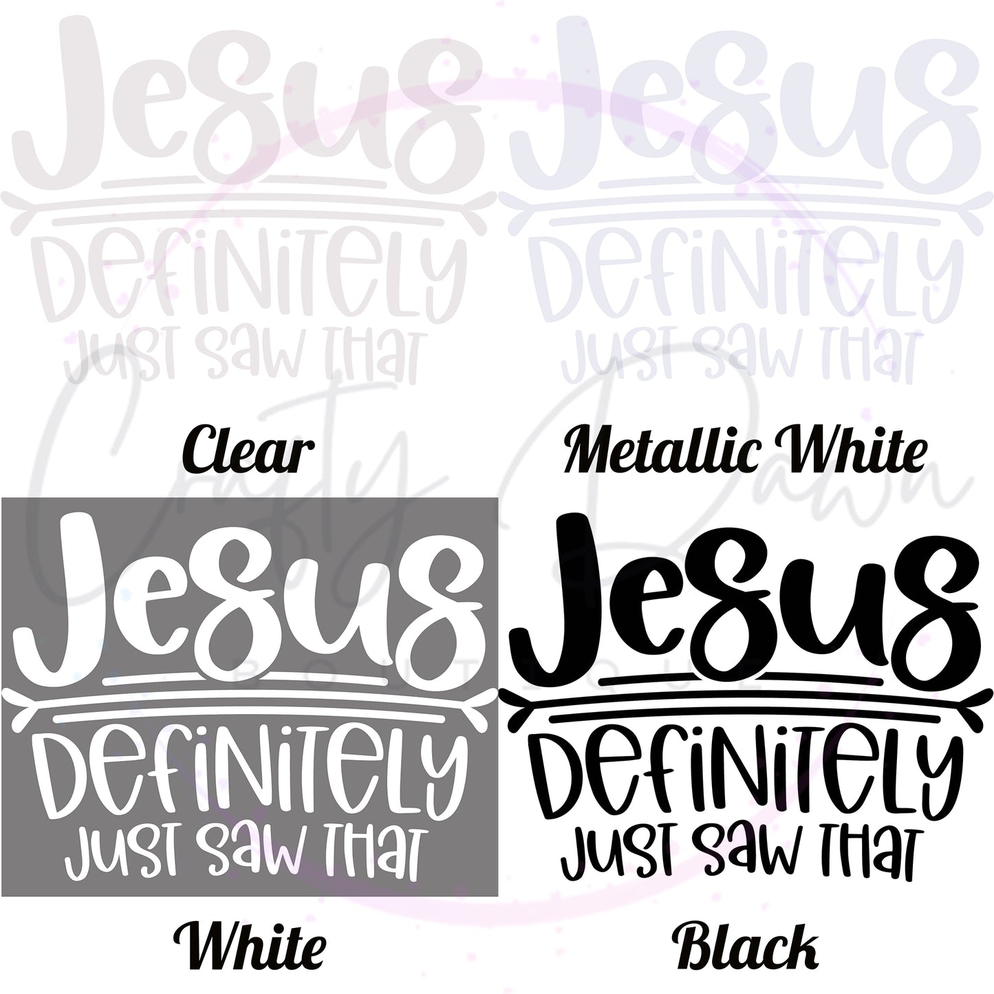 Jesus Saw That Decal