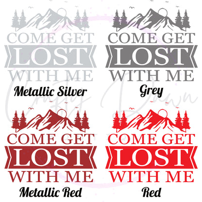 Get Lost With Me Decal