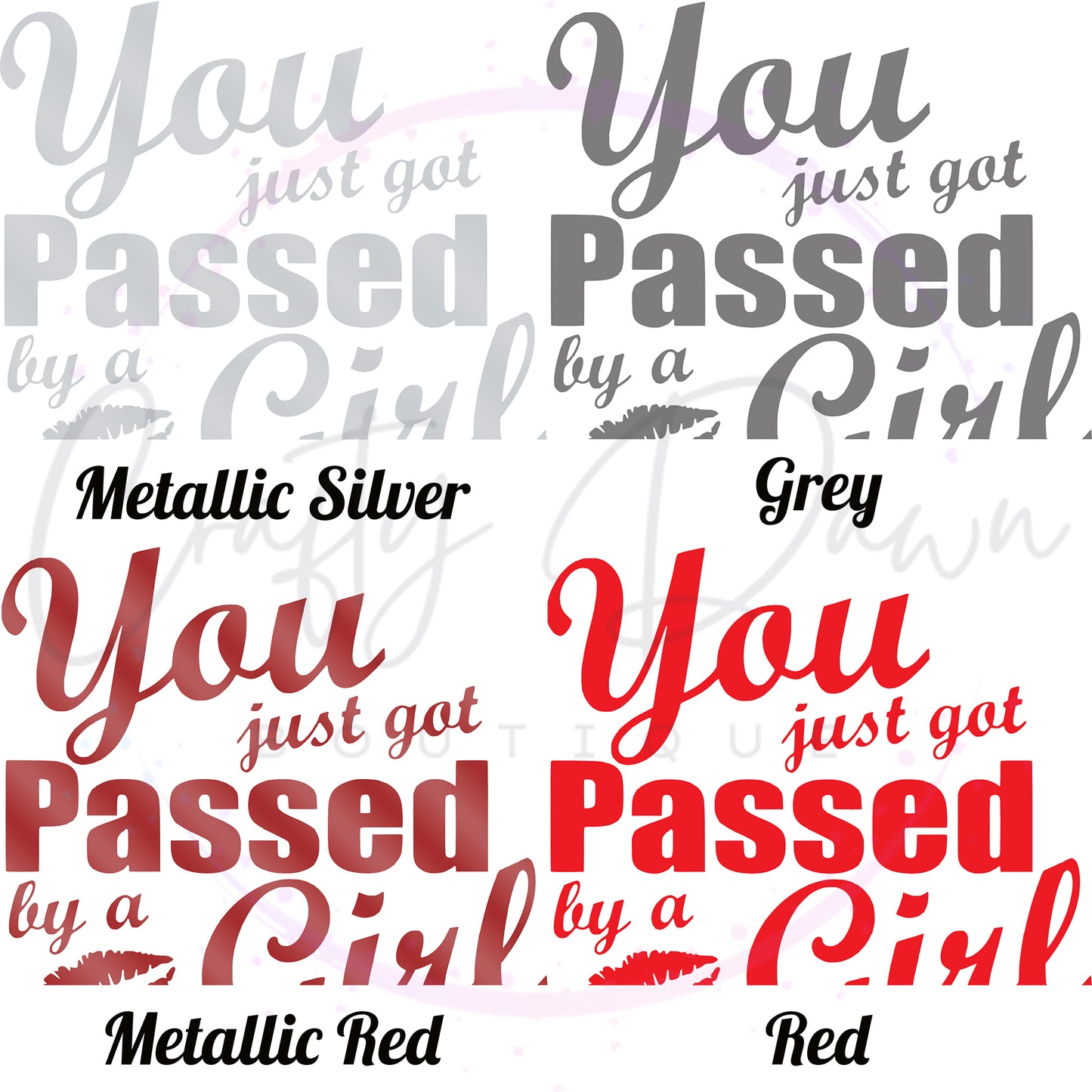 You Just Got Passed By A Girl Decal