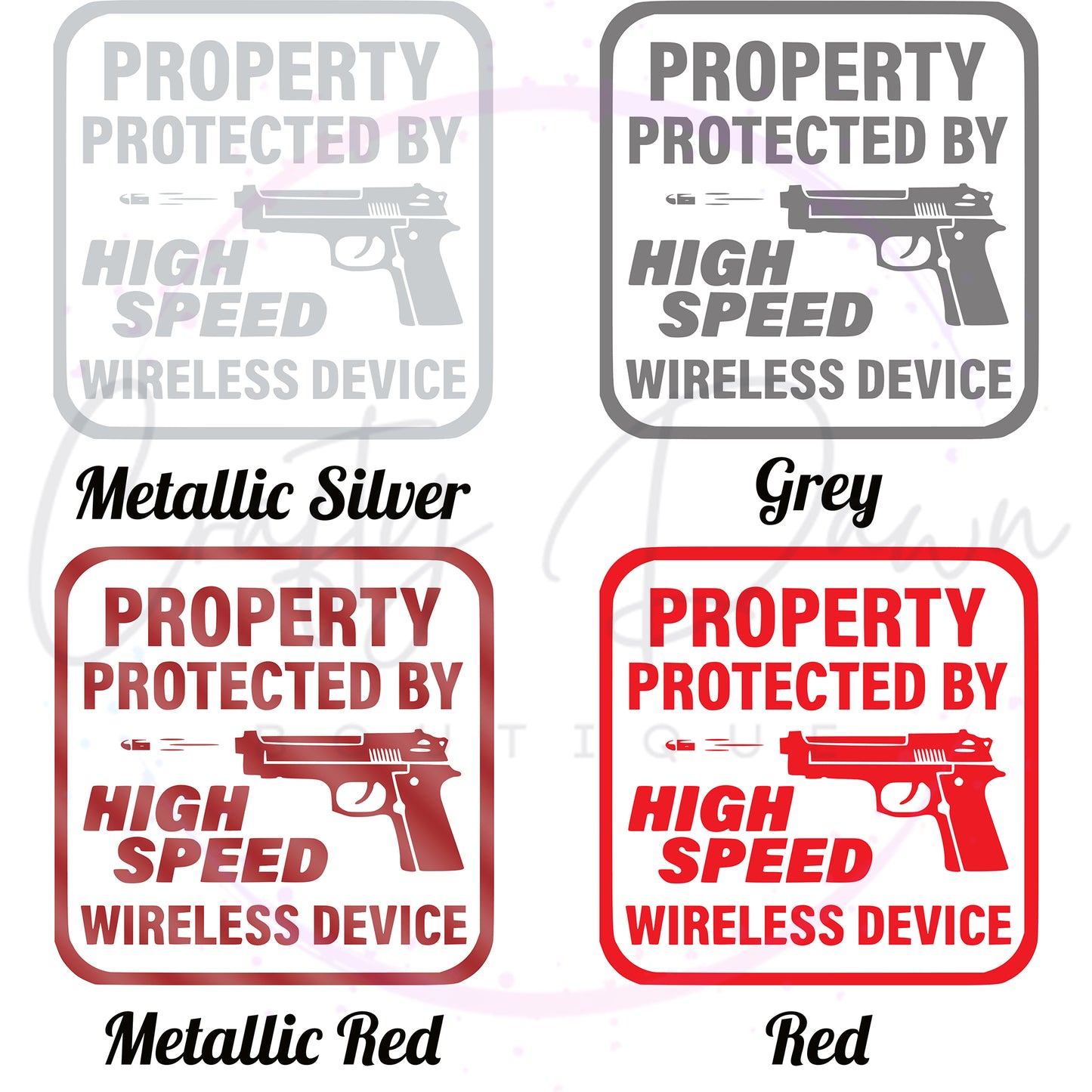 Property Protected By High Speed Wireless Device Decal