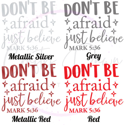 Don't Be Afraid Decal