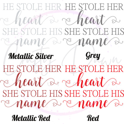 He Stole Her Heart Acrylic Sign