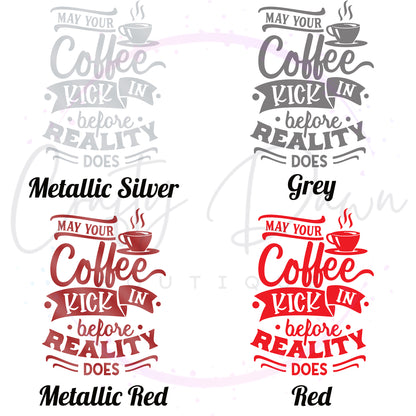 Coffee Before Reality Decal