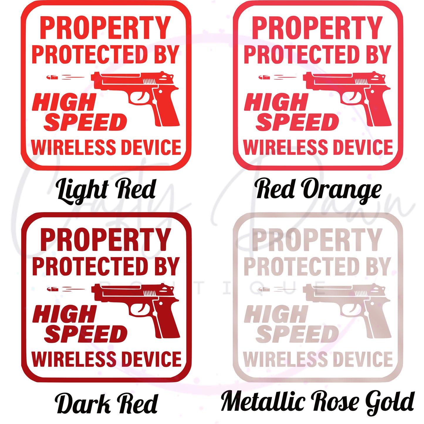Property Protected By High Speed Wireless Device Decal