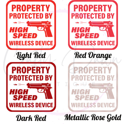 Property Protected By High Speed Wireless Device Decal