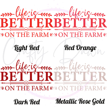 Life Is Better On The Farm Decal