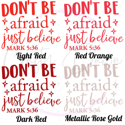 Don't Be Afraid Decal