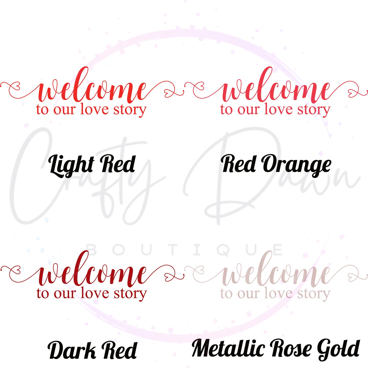 Welcome To Our Love Story Acrylic Sign