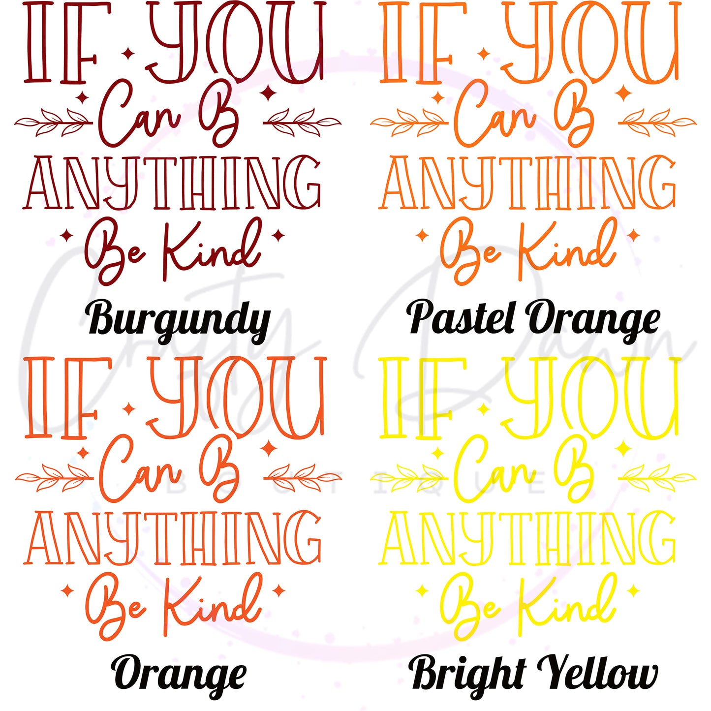 If You Can Be Anything Decal