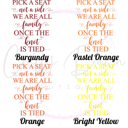 Pick A Seat Not A Side Acrylic Sign