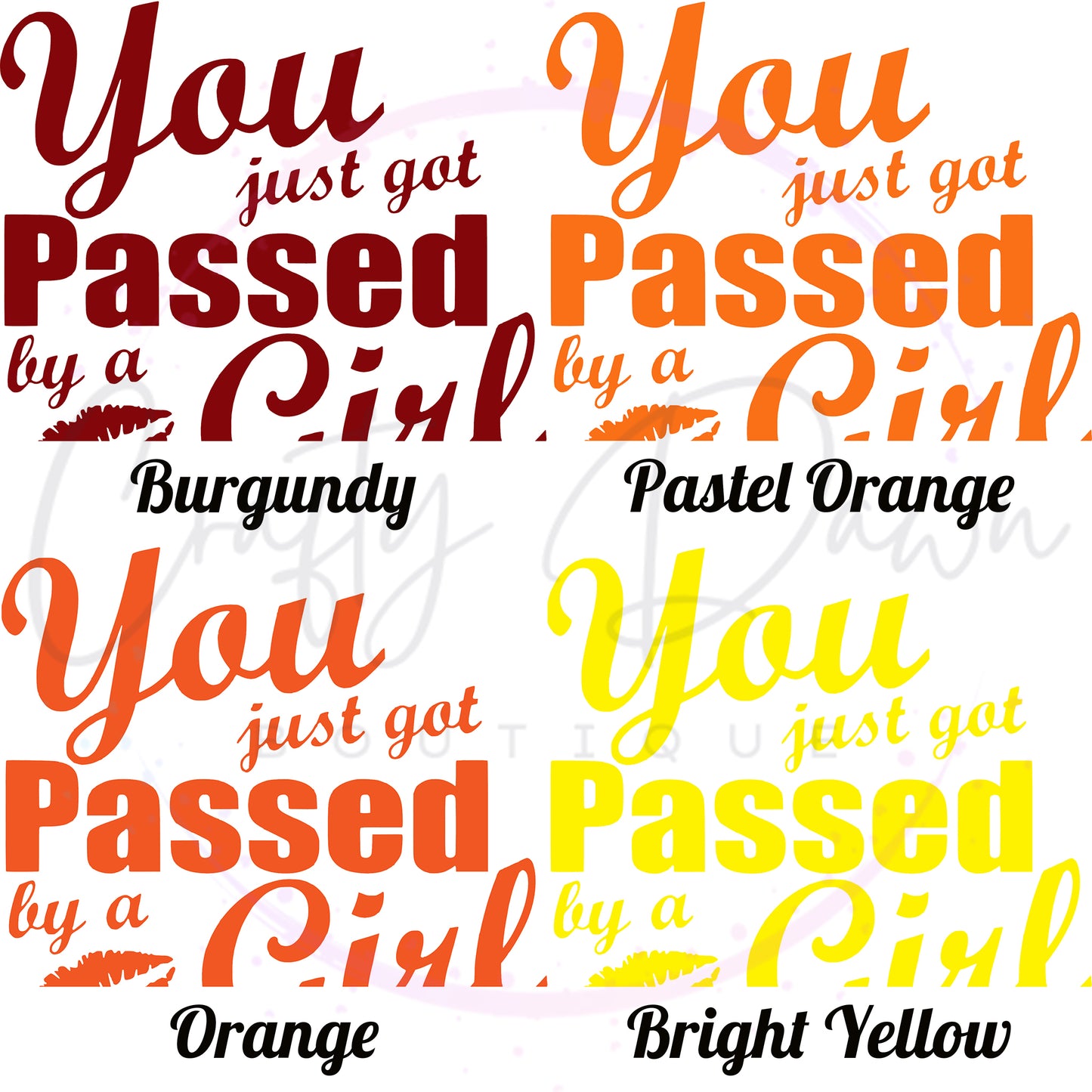 You Just Got Passed By A Girl Decal