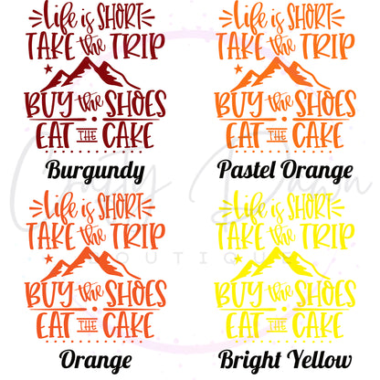 Life Is Short Take The Trip Decal