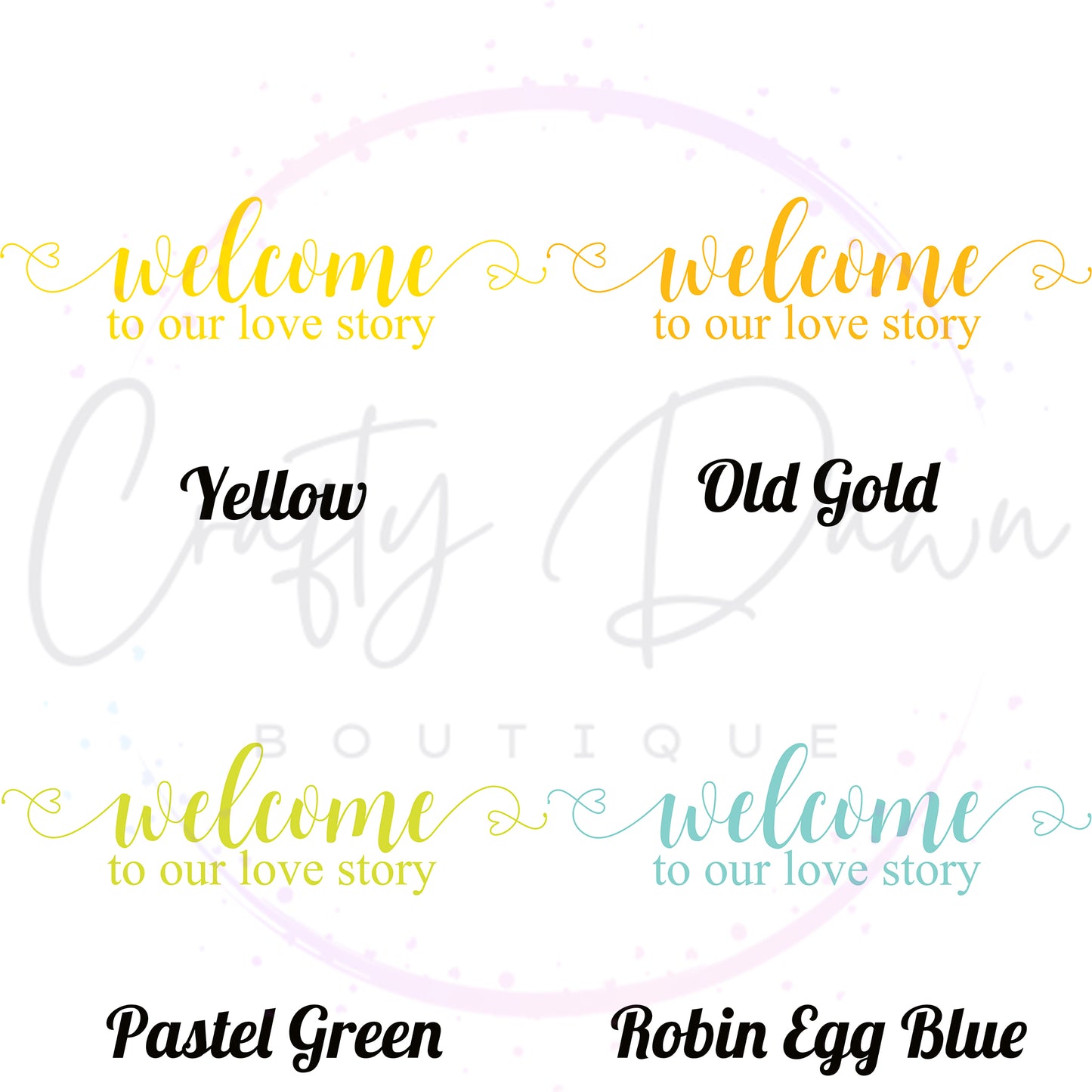 Welcome To Our Love Story Acrylic Sign