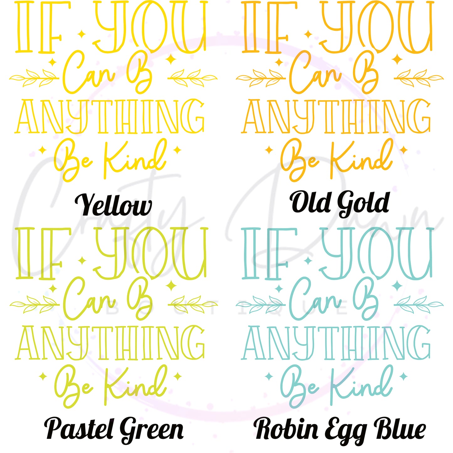 If You Can Be Anything Decal
