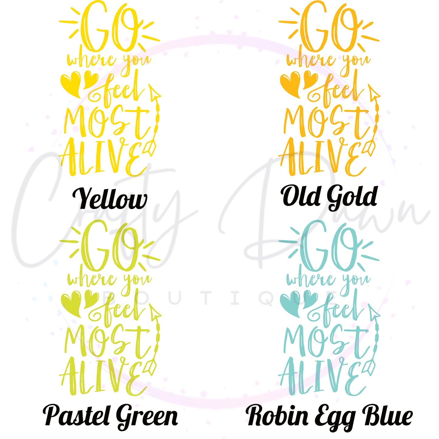 Go Where You Feel Most Alive Decal