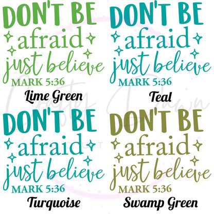 Don't Be Afraid Decal