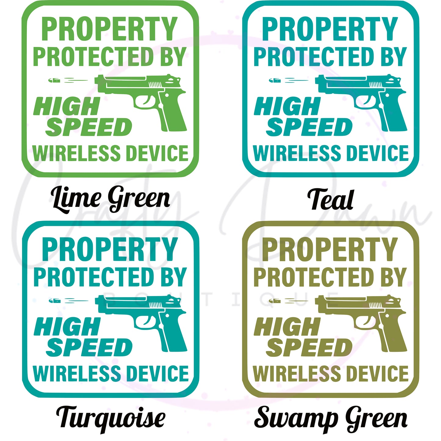 Property Protected By High Speed Wireless Device Decal