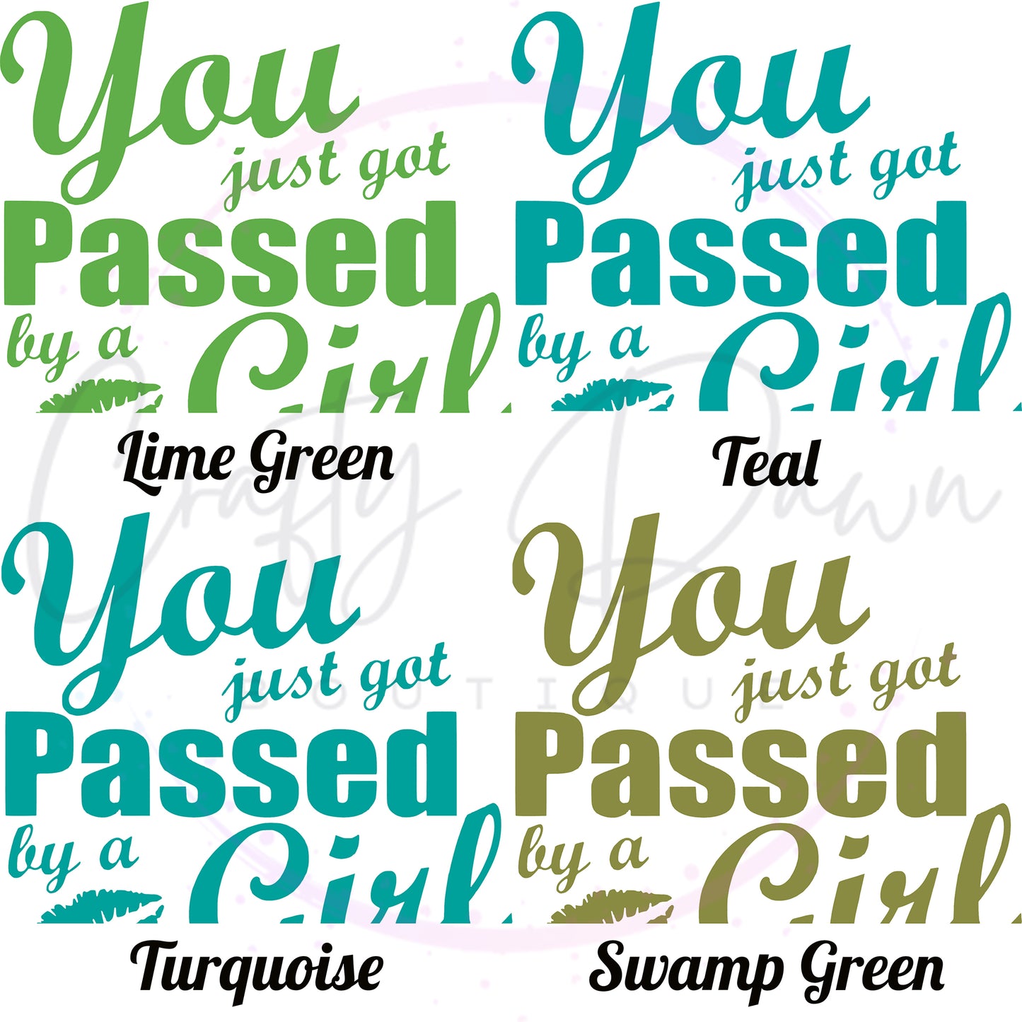 You Just Got Passed By A Girl Decal