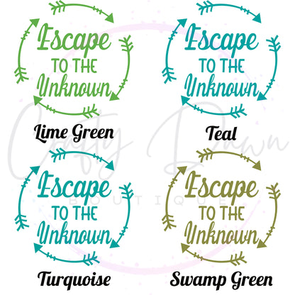 Escape To The Unknown Decal