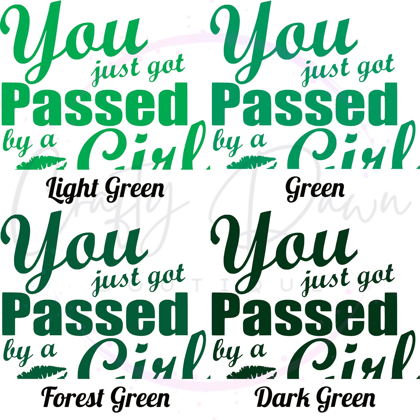 You Just Got Passed By A Girl Decal