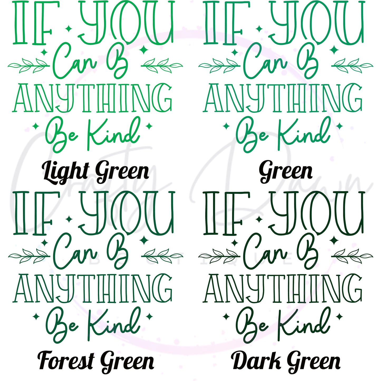 If You Can Be Anything Decal