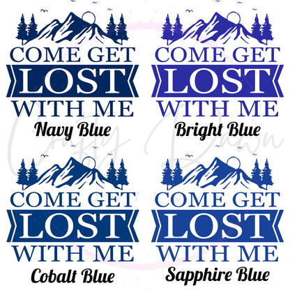 Get Lost With Me Decal