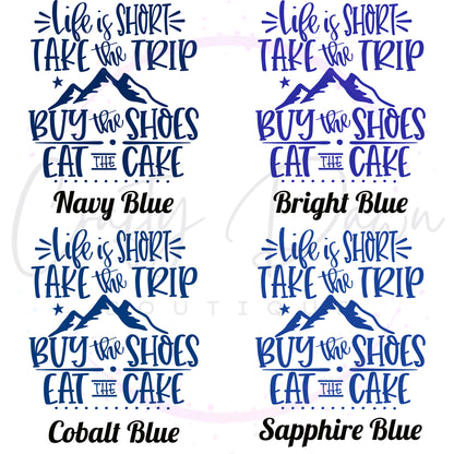 Life Is Short Take The Trip Decal