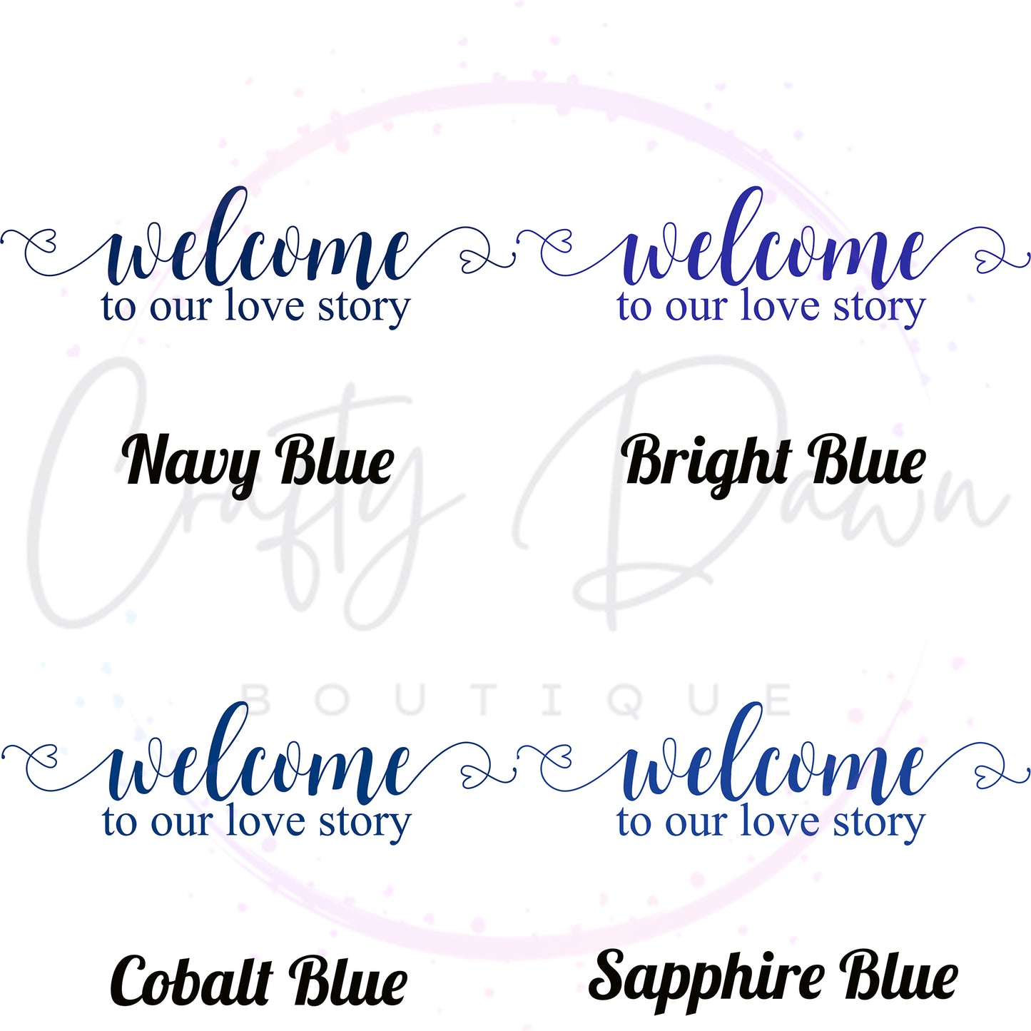 Welcome To Our Love Story Acrylic Sign