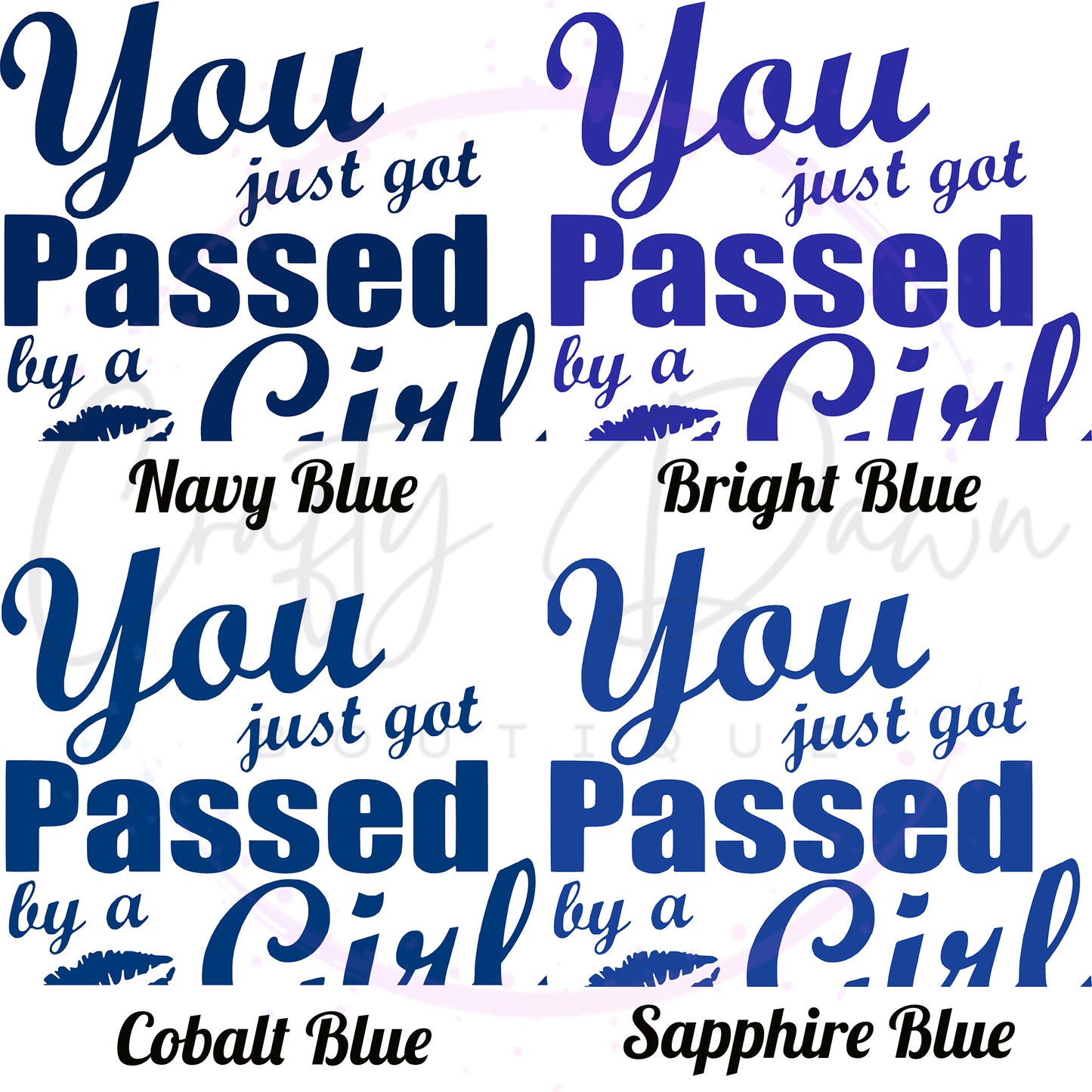 You Just Got Passed By A Girl Decal