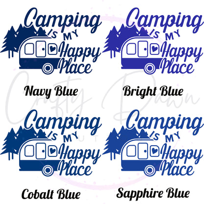 Camping Is My Happy Place Decal